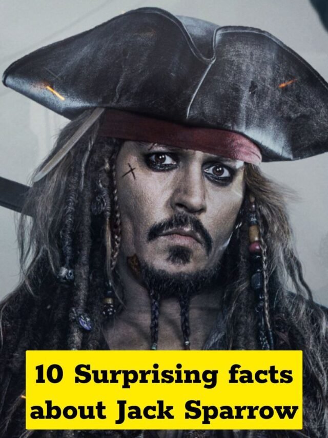 10 Surprising facts about Jack Sparrow