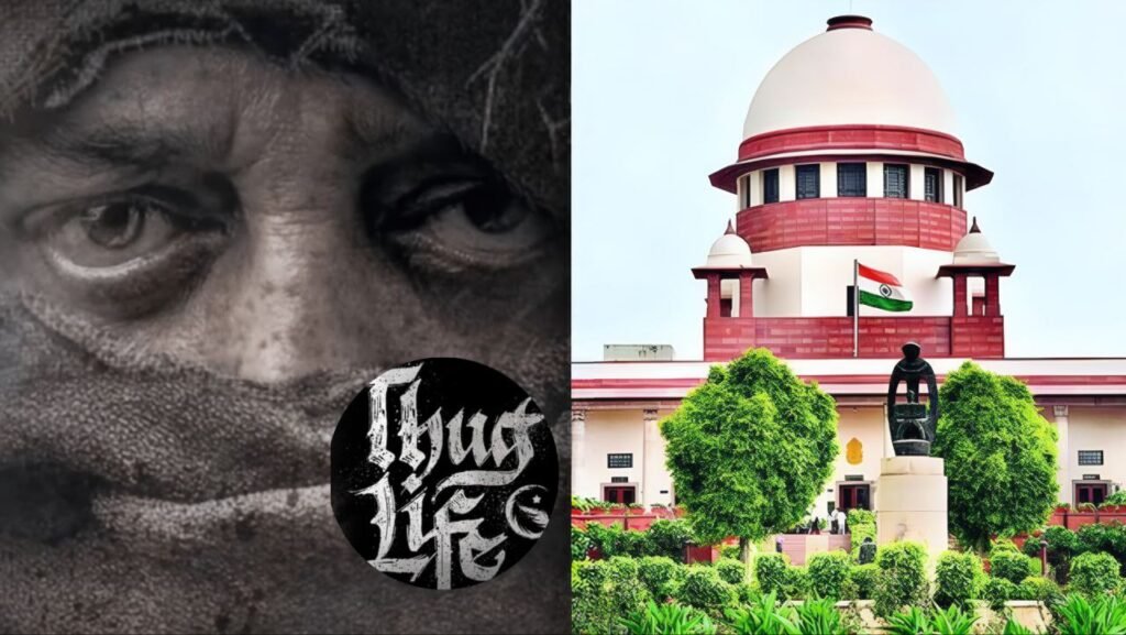 Kamal Haasan Film Thug Life Banned in Karnataka Supreme Court Slams Government